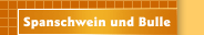 Spanschwein und Bulle 